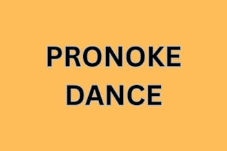 dance pronoke dance for you