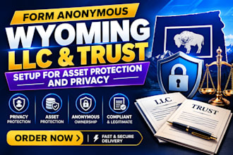 form anonymous wyoming llc and trust setup for asset protection and privacy