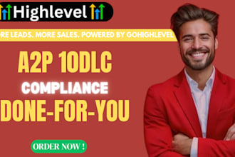 be your a2p 10dlc compliance expert for gohighlevel