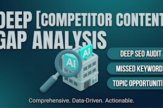 do an in depth SEO competitor content gap analysis and ai action plan