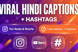 write viral hindi captions and scripts for instagram reels and shorts
