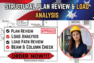 review structural plans and provide professional load analysis