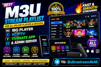 best m3u stream playlist for ibo player, xciptv, firestick app and admin server
