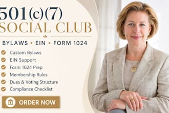 prepare your 501c7 social club bylaws, ein and form 1024 documents correctly
