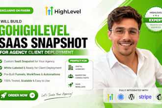 build gohighlevel saas snapshot for agency client deployment