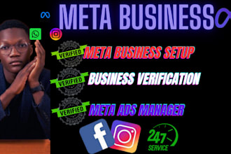 do meta business setup, meta business verification and meta ads manager