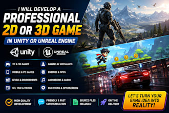 develop a professional 2d or 3d game in unity ,unreal engine