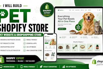build a pet shopify store, pet website and pet dropshipping store