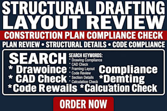 review structural drafting layout and check construction plan compliance