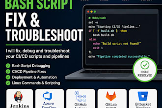 fix your cicd pipeline and can help in bash scripting git automation etc