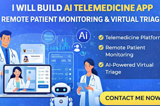 develop telemedicine mobile app, medical app, healthcare app, doctor website app