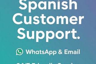 be your spanish customer support agent via whatsapp
