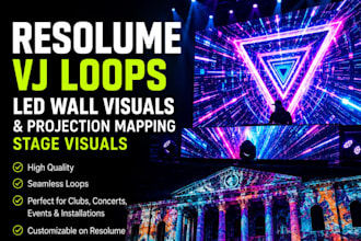 create resolume vj loops, led wall visuals, 3d projection mapping stage visuals