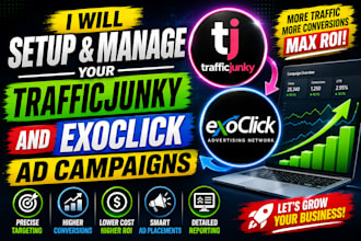 set up and manage your trafficjunky and exoclick ad campaigns