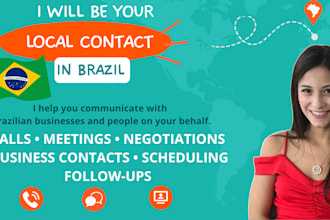 contact people and businesses in brazil for you