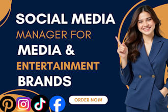 be your social media manager for media and entertainment brands