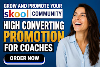do high converting skool community promotion for coaches
