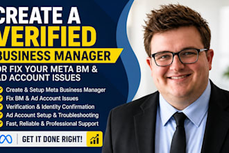 create a verified bm or fix your meta business manager and ad account issues