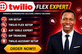 build your twilio flex contact center with IVR and a2p 10dlc and sip trunking