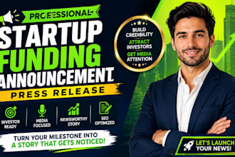 write a startup funding announcement press release for investors and media