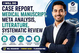 do medical manuscript, case report, meta analysis, literature, systematic review
