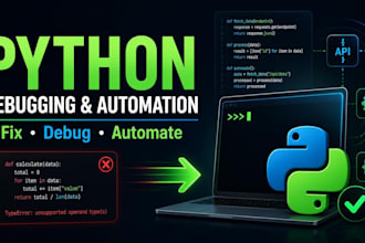 fix, debug or automate your python script