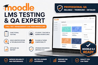 test upgrade, troubleshoot and QA your moodle lms for moodle 5 3 professionally