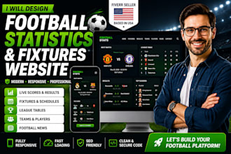design a professional football statistics and fixtures  website