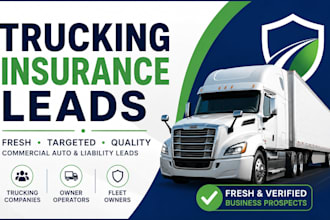 provide fresh trucking insurance and commercial auto liability leads