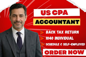 prepare and file your back tax returns as your certified CPA