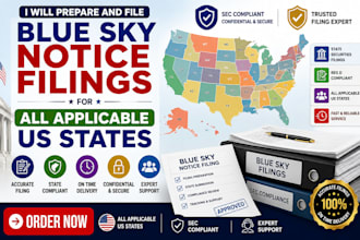 prepare and file blue sky notice filings for all applicable US states