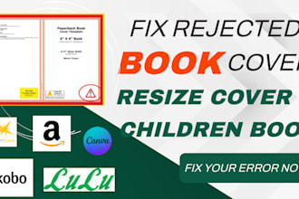 resize children book, book cover design, fix rejected book cover for amazon kdp