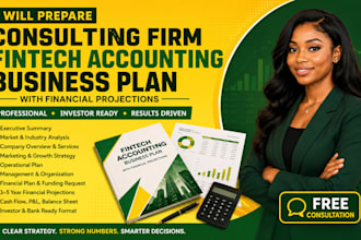 prepare a consulting firm fintech accounting business plan with projections