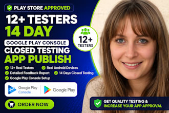 provide 12 plus testers for 14day google play console closed testing app publish