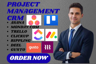 setup project management crm asana monday trello clickup rippling deel gusto