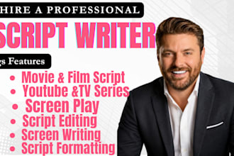 do movie script, screen writing, feature film, screenplay and youtube script