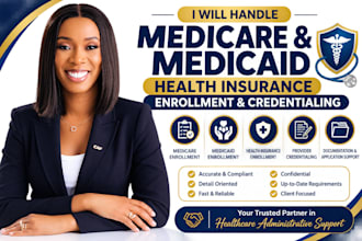 handle medicare medicaid health insurance enrollment and credentialing for you