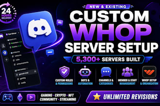 setup new and existing discord server setup, whop setup 24hrs