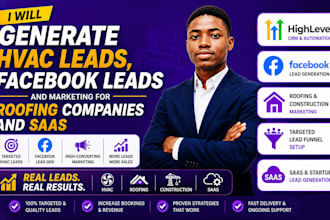 generate hvac leads, facebook leads and marketing for roofing companies and saas