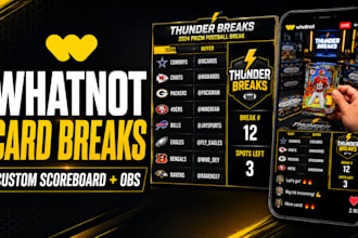 design custom whatnot card break scoreboard and obs overlays for vertical stream