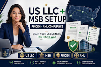 do uk ltd, US llc company formation, msb registration, fincen filing, aml setup