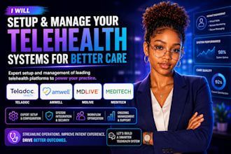 teladoc amwell mdlive meditech telehealth software system setup and management