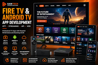 develop fire TV and android TV streaming apps