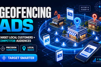 create geofencing ads to target your competitors audience and local customers
