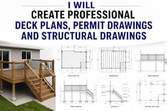 create professional deck plans, permit drawings and structural drawings