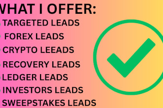 give hot forex leads, crypto leads, and targeted investor crypto forex leads