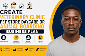 create a veterinary clinic pet store daycare or animal boarding business plan