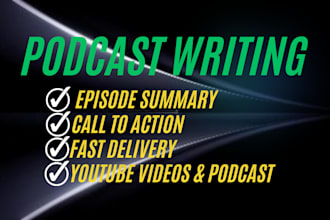 write professional podcast show notes and episode summaries