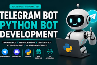build telegram bot trading bot web scraping python discord bot ai automation