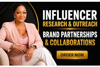 be influencer research and outreach manager, negotiations and brand partnerships